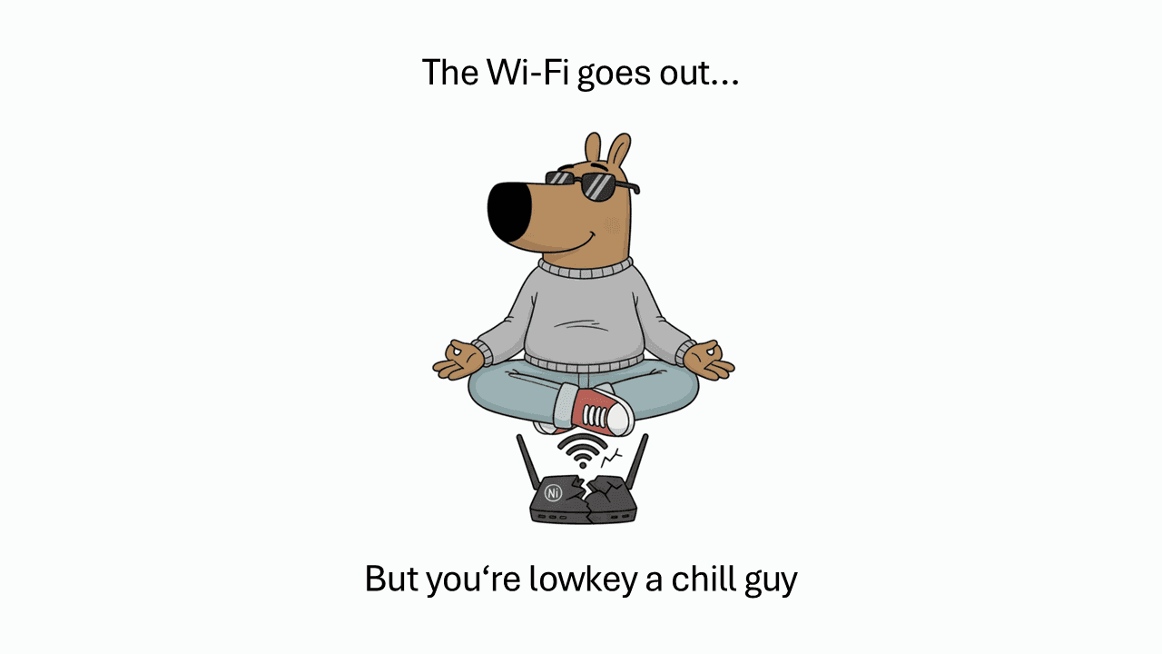 Chill Guy Meme template: cartoon dog meditating above router with "Wi-Fi goes out" text