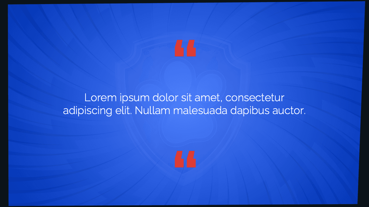 Blue slide with red quotation marks and Lorem ipsum placeholder text in the Paw Patrol PowerPoint Template