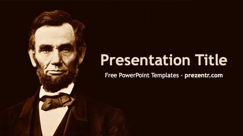 Abraham Lincoln PowerPoint Template featuring a sepia-toned portrait on dark background with white text