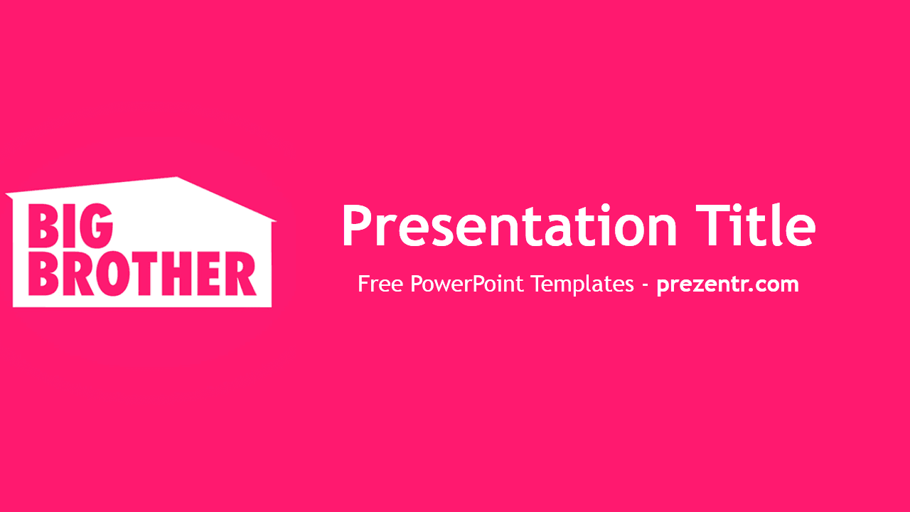 Big Brother PowerPoint template cover slide with pink background, white logo on left, and centered white title text on right