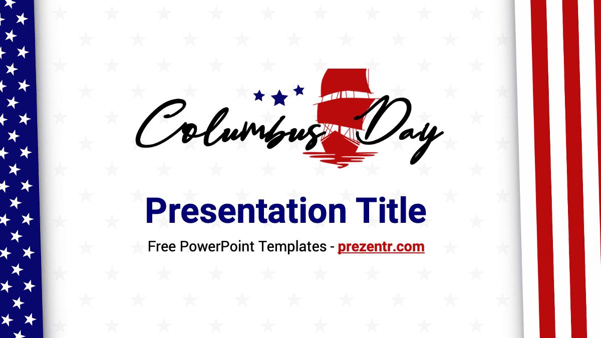 American stars and strips on white background with "Columbus Day" text and ship illustration in the middle