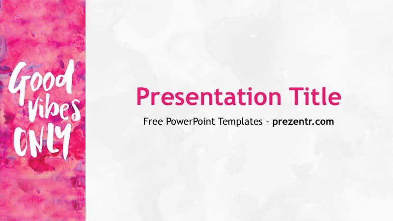 Good Vibes PowerPoint Template cover slide with pink watercolor sidebar, white text, and clean modern layout
