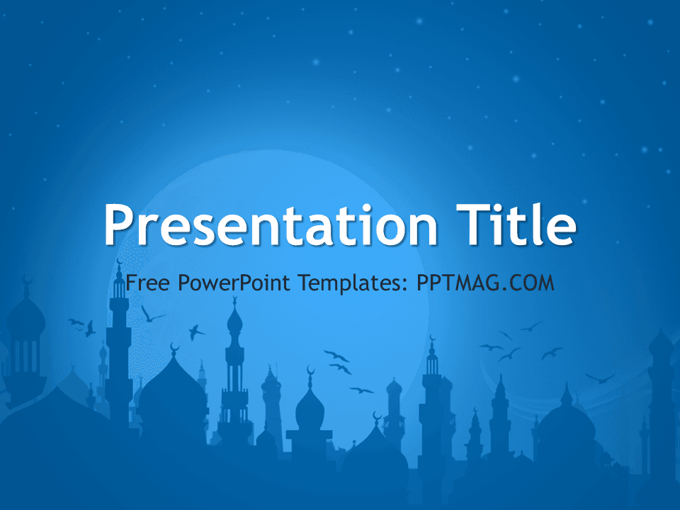 Islam PowerPoint Template title slide with blue night sky, full moon and silhouettes of mosques and minarets