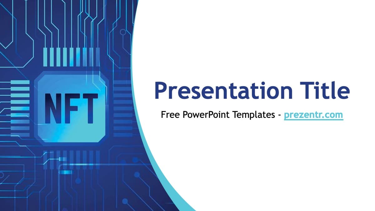 NFT PowerPoint Template cover slide with blue circuit board design and cyan NFT text box