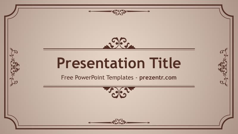 Old Fashioned PowerPoint Template cover slide with ornate brown borders and decorative flourishes on beige background