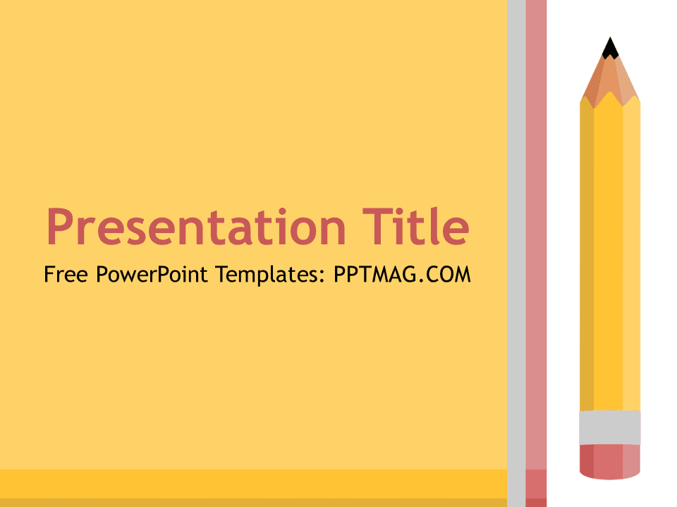 Pencil PowerPoint Template cover slide with yellow background, pink accent stripe, and illustrated pencil graphic