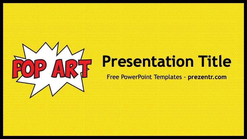 Pop Art PowerPoint template cover slide with bold yellow background, white starburst, and red text
