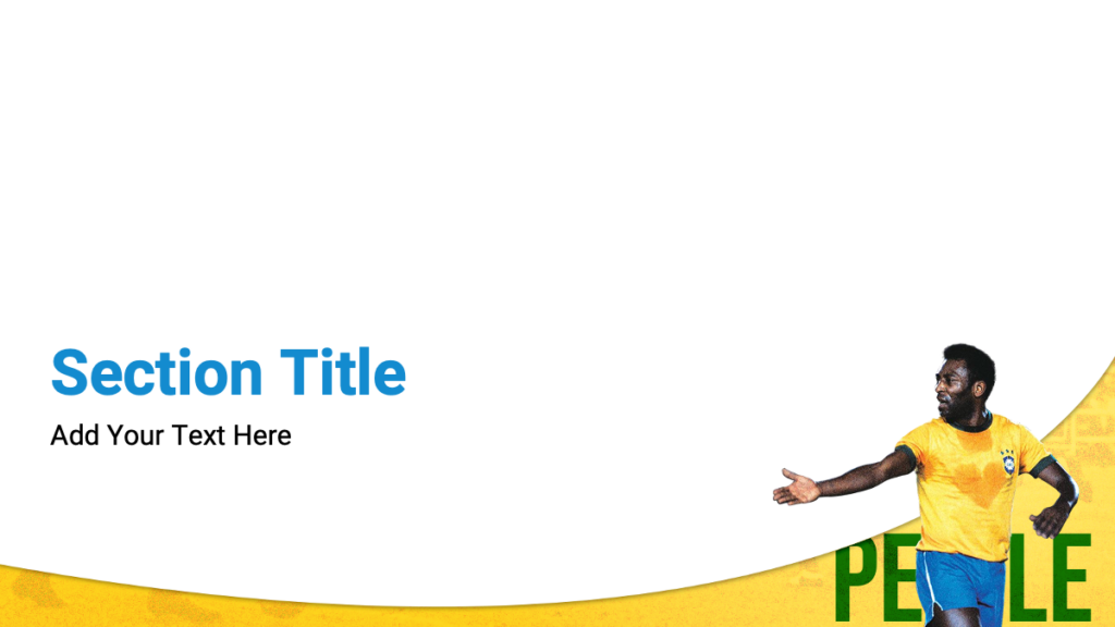 Section Slide of the Pele PowerPoint Background and Template